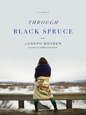 cover image of Through Black Spruce